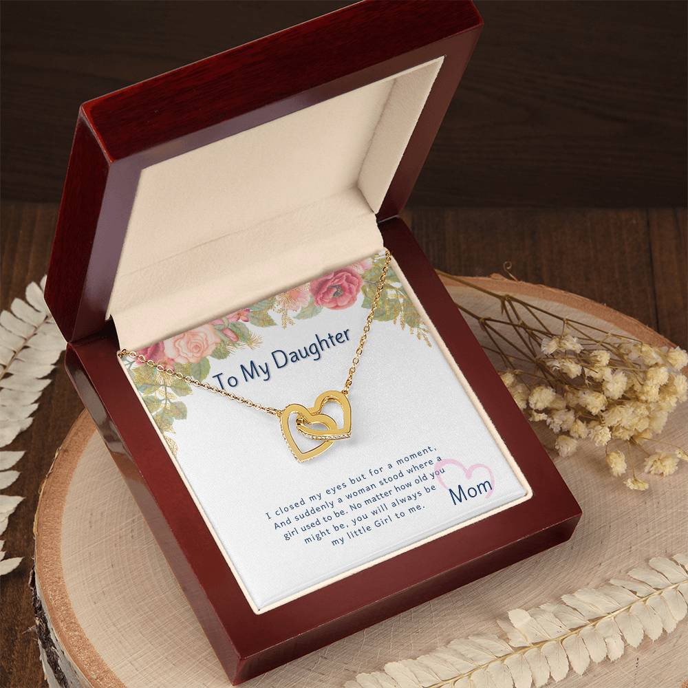 I Closed My Eyes But For A Moment - Gift For Daughter Interlocking Hearts Necklace