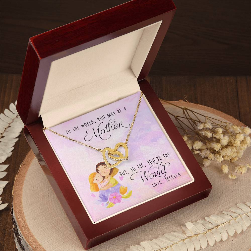 To The World You May Be A Mother To Me You'Re The World Interlocking Heart Necklace With Gift Card Interlocking Hearts Necklace