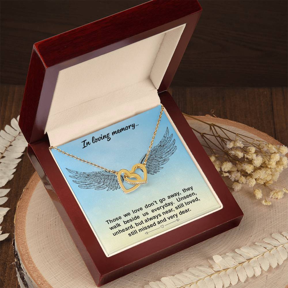 In Loving Memory.Those We Love Don’T Go Away - Interlocking Heart Necklace Interlocking Hearts Necklace