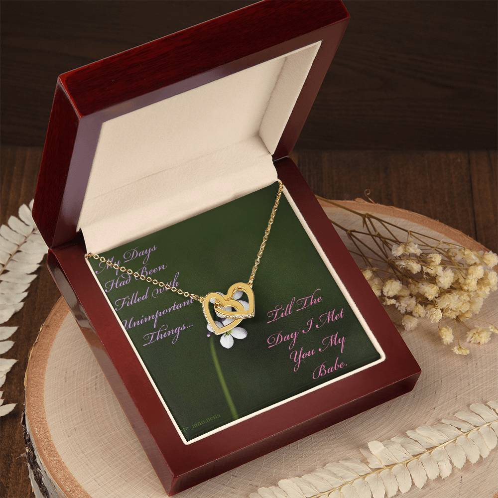 The Day I Met You My Babe Interlocking Hearts Necklace