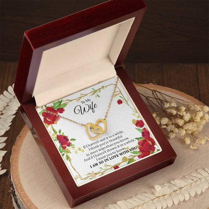 To My Wife - I Am So In Love With You - Forever Love Necklace Interlocking Hearts Necklace