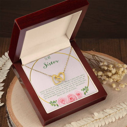 To My Sister Having You In My Life Is A Blessing Interlocking Hearts Necklace