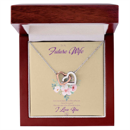 To My Future Wife - Birthday Gift For Fiancee - Perfect Us Gift Interlocking Hearts Necklace