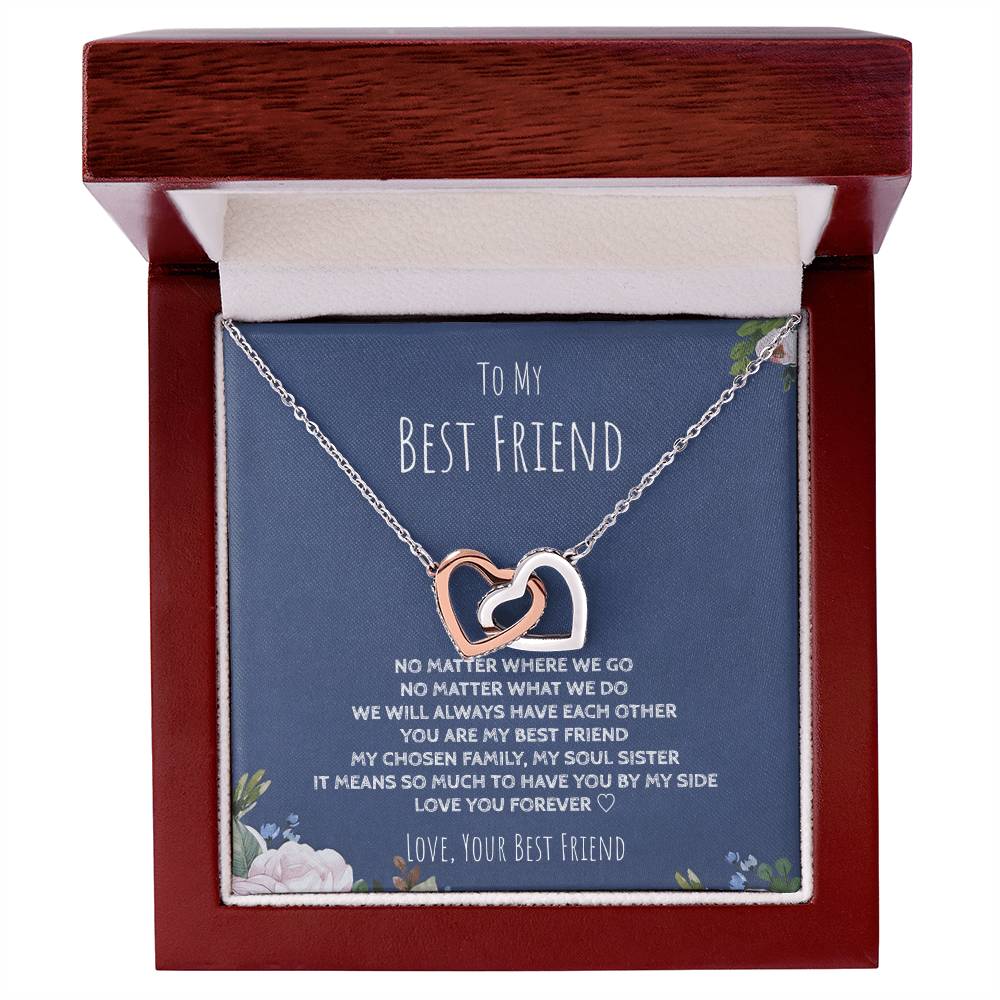 To My Best Friend - We’Ll Always Have Each Other - Interlocking Necklace Interlocking Hearts Necklace