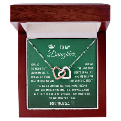 Gift For Daughter From Dad- My Daughter My Sweetheart You Will Always Be To Me Interlocking Hearts Necklace