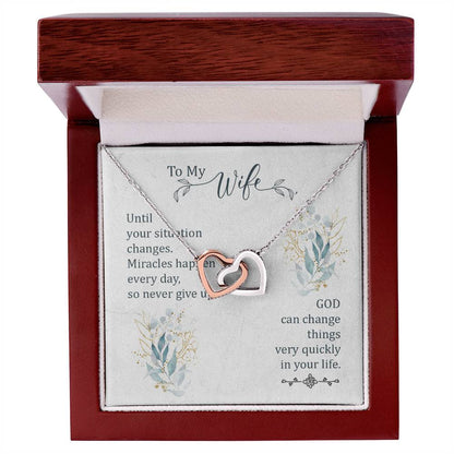 To My Wife - God Can Change Things Very Quickly In Your Life - Interlocking Heart Necklace Interlocking Hearts Necklace