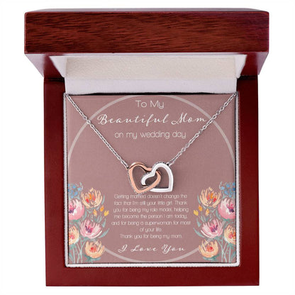 To My Beautiful Mom On My Wedding Day Interlocking Hearts Necklace