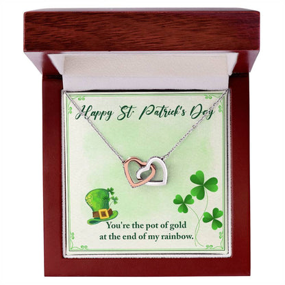 Happy St Patrick'S Day - You'Re The Pot Of Gold At The End Of My Rainbow -Necklace Interlocking Hearts Necklace