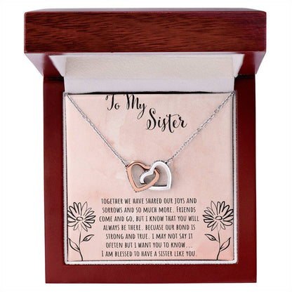 To My Sister Together We Shared Our Joys Interlocking Hearts Necklace