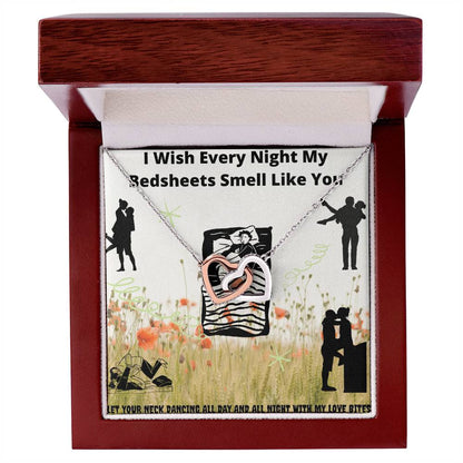 I Wish Every Night My Bedsheets Smell Like You - Gift For Future Wife Interlocking Hearts Necklace