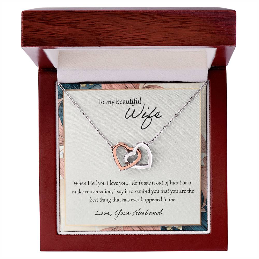 To My Beautiful Wife When I Tell You I Love You - Floral Interlocking Hearts Necklace