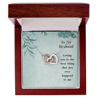 To My Husband - Loving You Is The Best Thing That Has Ever Happened To Me - Interlocking Hearts Necklace