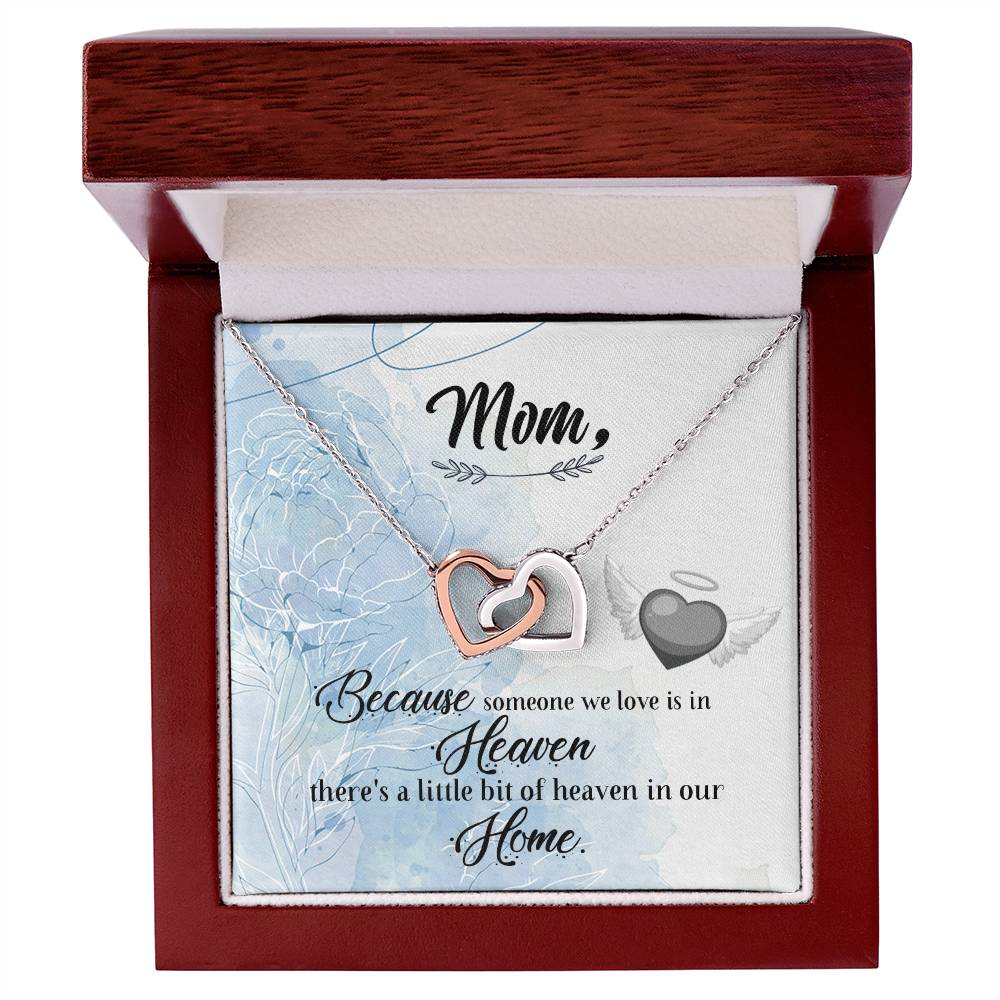 Mom Because Someone We Love - Interlocking Heart Necklace Interlocking Hearts Necklace