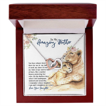 To My Amazing Mother - You Have Always Been There - From Daughter Interlocking Hearts Necklace