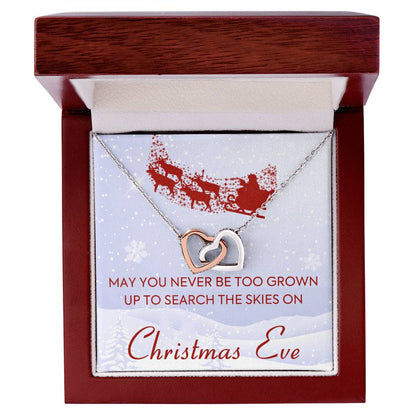 May You Never Be Too Grown Up To Search The Skies On Christmas Eve Forever Love Necklace Interlocking Hearts Necklace