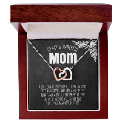 To My Wonderful Mom - Love Your Favorite Dentist Interlocking Hearts Necklace
