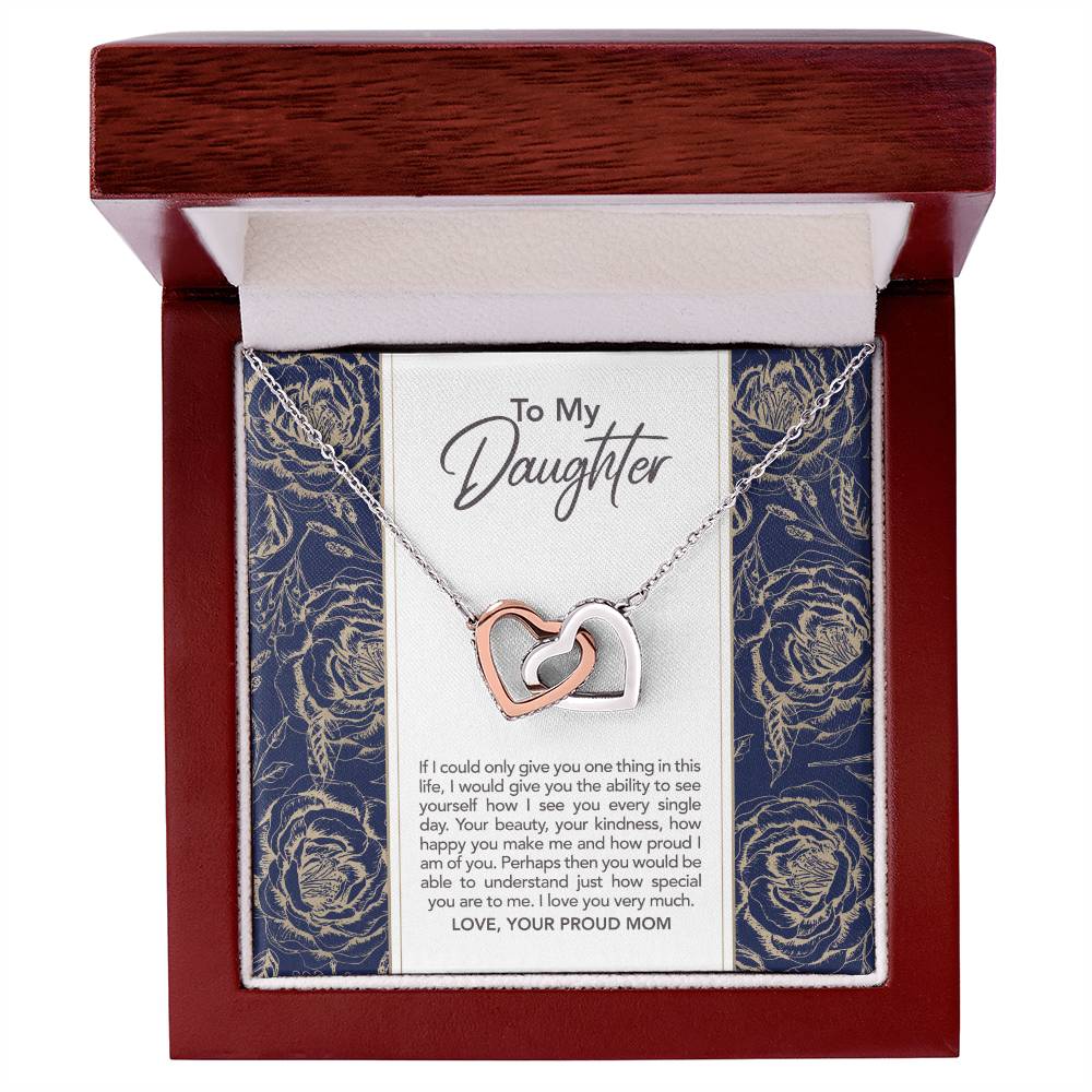 To My Dearest Daughter Proud Mom Proud Mama Mother And Daughter Gift Gift From Mother To Daughter Bond Relationship Interlocking Heart Necklace Interlocking Hearts Necklace