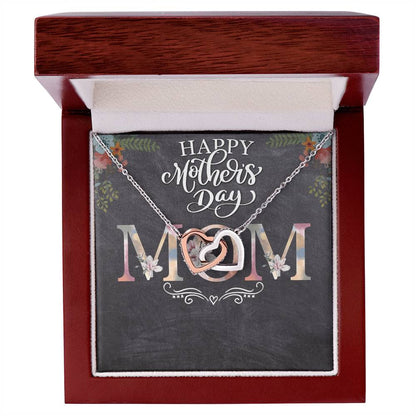 Happy Mother'S Day Mom - Interlocking Hearts Necklace
