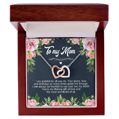 To My Mom I Am Grateful For All You Do Interlocking Hearts Necklace