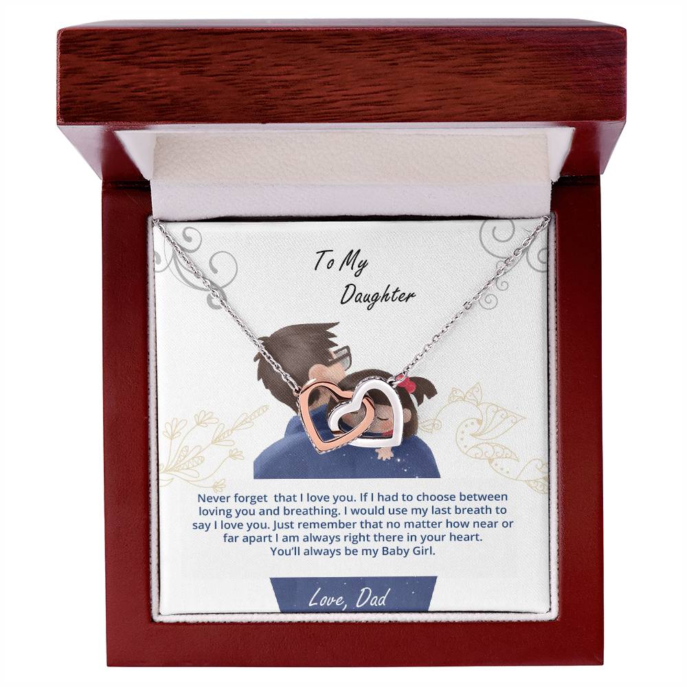 Daughter - My Baby Girl Never Forget That I Love You - Interlockings Heart Necklace Interlocking Hearts Necklace