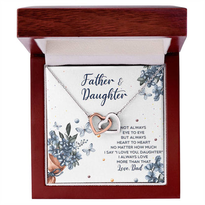 Interlocking Hearts Father And Daughter Not Always Eye To Eye But Always Heart To Heart Interlocking Hearts Necklace