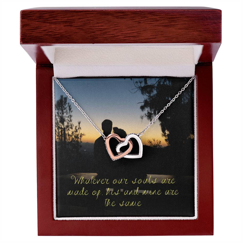 Whatever Our Souls Are Made Of His And Mine Are The Same Interlocking Hearts Necklace