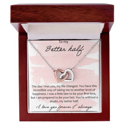 To My Better Half Interlocking Hearts Necklace