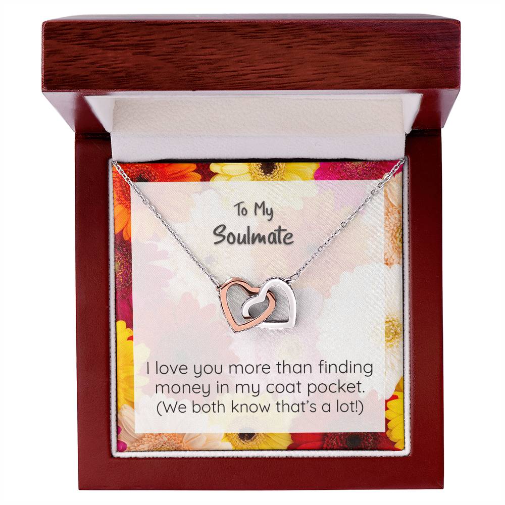 Soulmate I Love You More Than Finding Money Heart Pendant Necklace Interlocking Hearts Necklace