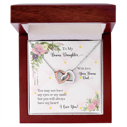 Bonus Daughter From Bonus Dad No Dna But You Have My Heart Interlocking Hearts Necklace