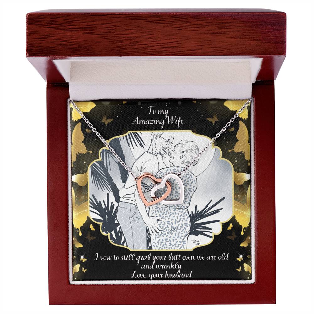 I Vow To Grab Your Butt Even We Are Old And Wrinkly Interlocking Heart Necklace Limited Design By Lan Medina Interlocking Hearts Necklace