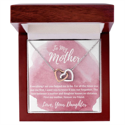 To My Mother - First My Mother Forever My Friend - Necklace Interlocking Hearts Necklace