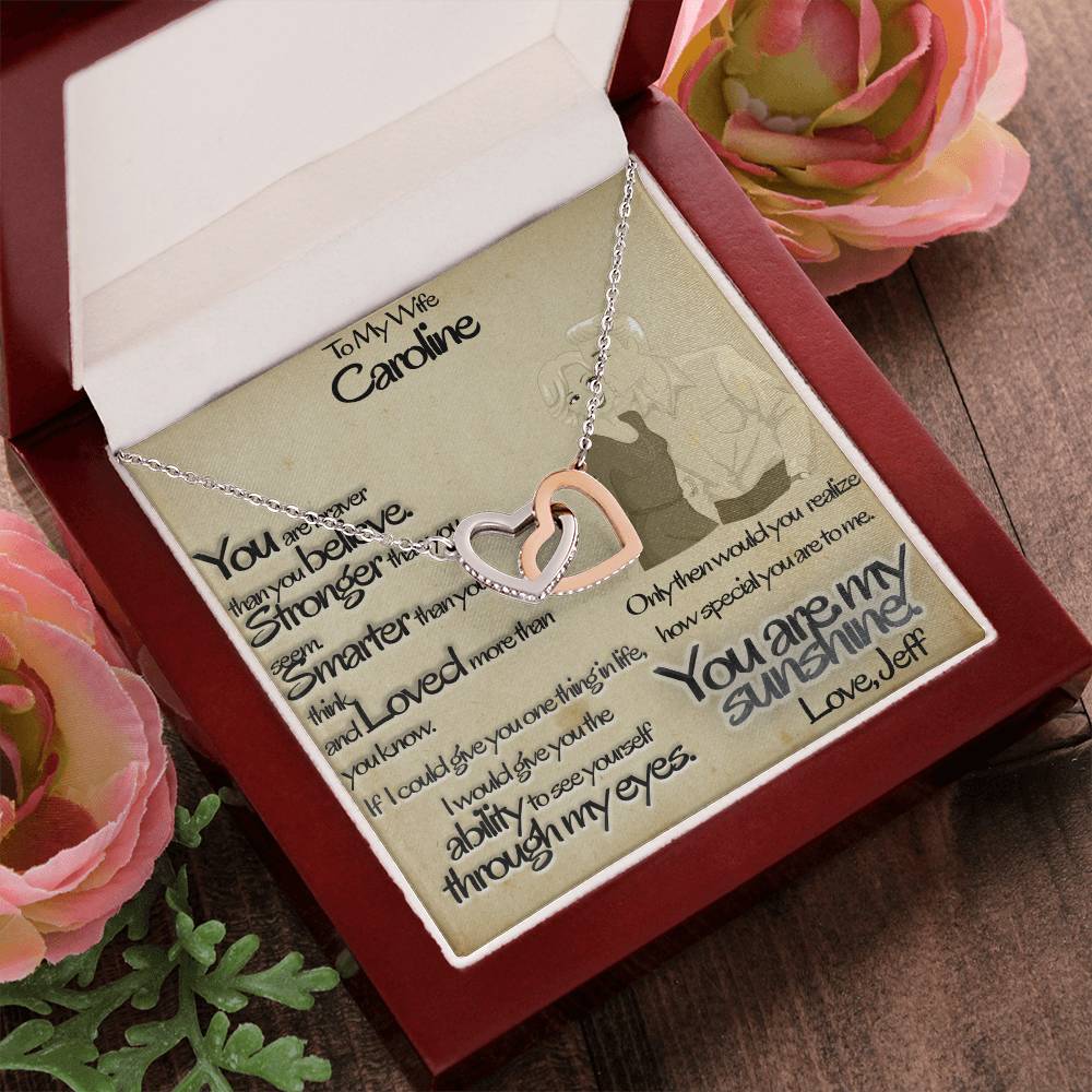 To My Wife - You Are Braver Than You Believe. Stronger Than You See Interlocking Hearts Necklace