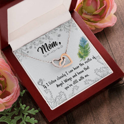 Mom If I Listen Closely I Can Hear The Rustle Of Angel Wings - Interlocking Heart Necklace Interlocking Hearts Necklace