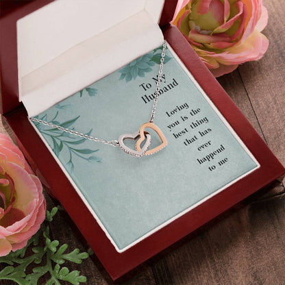 To My Husband - Loving You Is The Best Thing That Has Ever Happened To Me - Interlocking Hearts Necklace