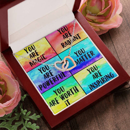 To Her Daughter Friend Sister Encouragement Rainbow Reminder Gift Necklace Interlocked Hearts You Are Magic Radiant Powerful You Matter You Are Worth It Inspiring Interlocking Hearts Necklace