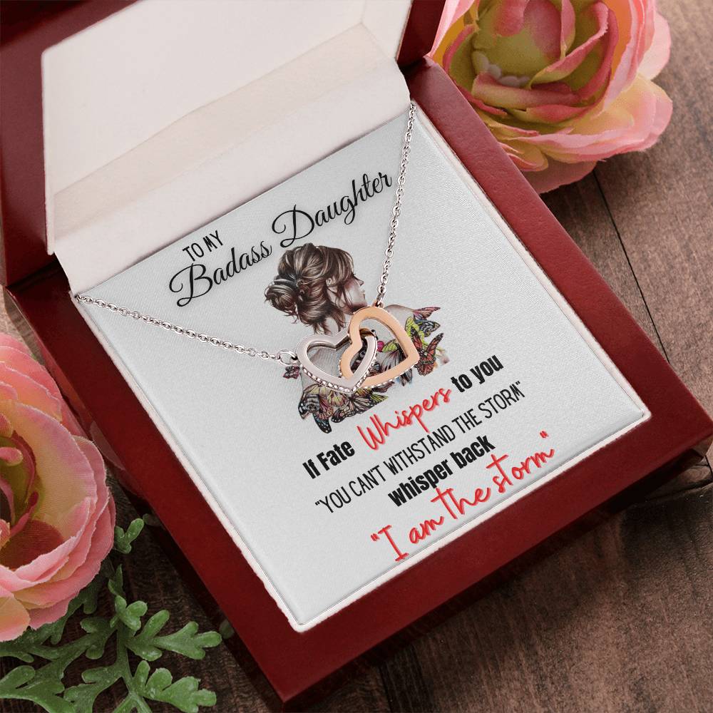 To My Badass Daughter If Fate Whispers To You Interlocking Hearts Necklace