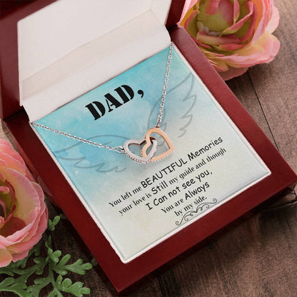 Dad - You Left Me Beautiful Memories - Necklace Interlocking Hearts Necklace