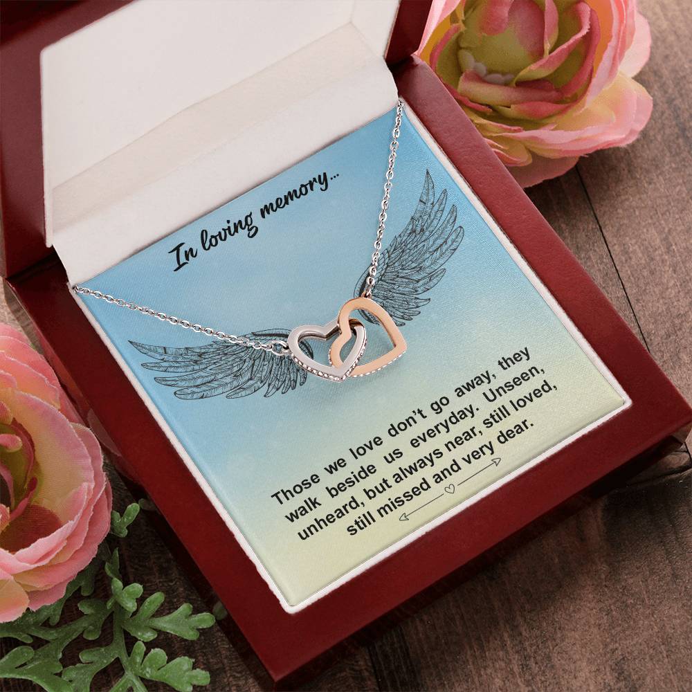 In Loving Memory.Those We Love Don’T Go Away - Interlocking Heart Necklace Interlocking Hearts Necklace