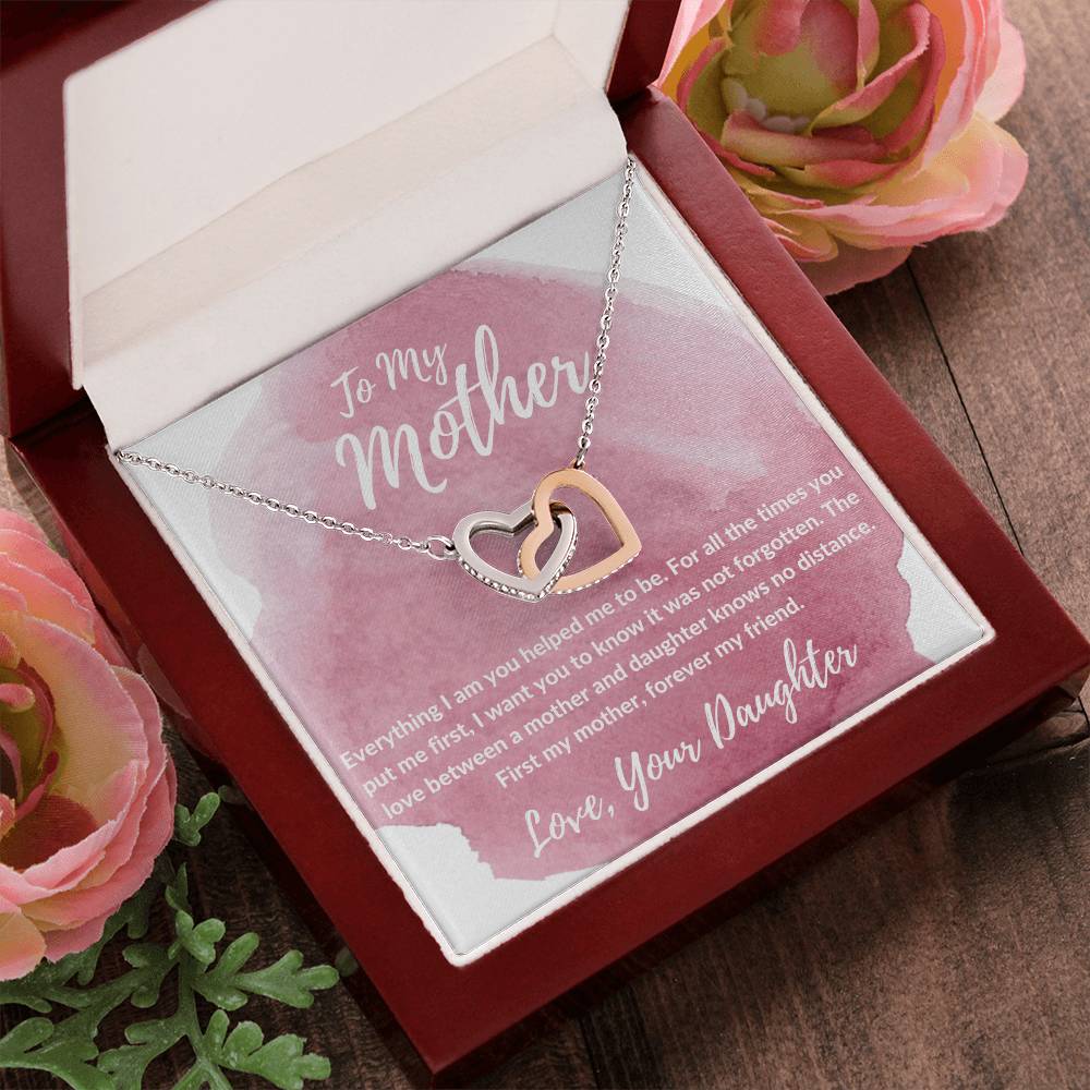 To My Mother - First My Mother Forever My Friend - Necklace Interlocking Hearts Necklace