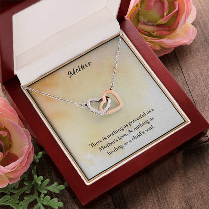 Mother There Is Nothing As Powerful As A Mother'S Love & Nothing As Healing As A Child'S Soul Interlocking Hearts Necklace