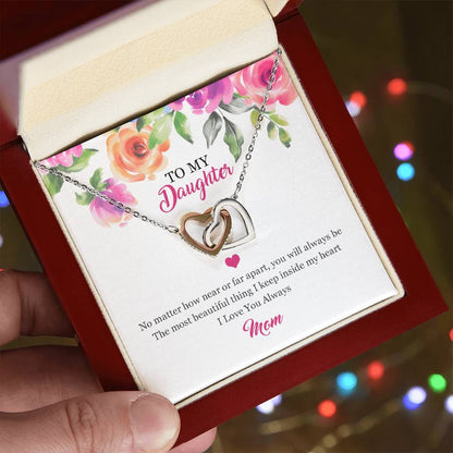 To My Daughter - You Are The Most Beautiful Thing I Keep Inside My Heart Necklace Interlocking Hearts Necklace