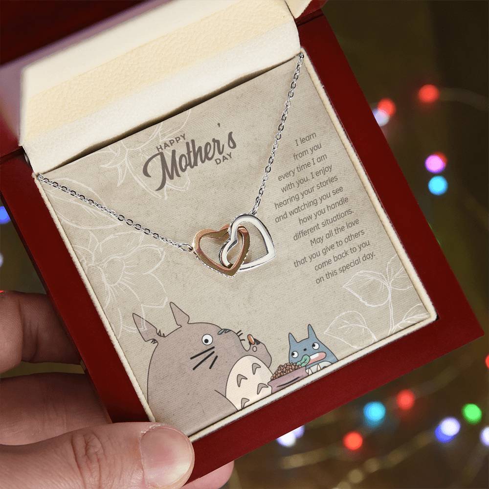 Special Edition I Learn From You Every Time I Am With You - Happy Mothers Day Interlocking Hearts Necklace