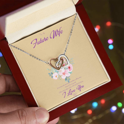 To My Future Wife - Birthday Gift For Fiancee - Perfect Us Gift Interlocking Hearts Necklace