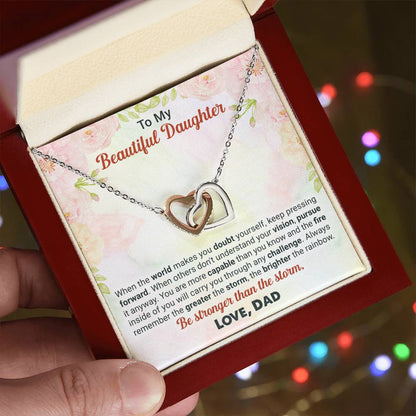 To My Beautiful Daughter - Be Stronger Than The Storm - Interlocking Necklace Interlocking Hearts Necklace