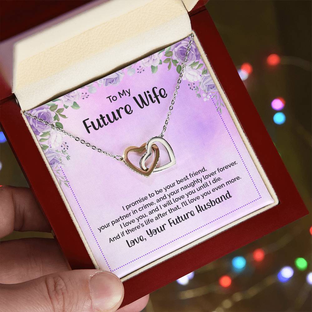 To My Future Wife - I Promise To Be Your Best Friend - Interlocking Hearts Necklace