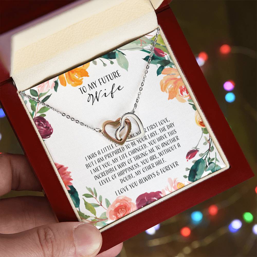 To My Future Wife I Was A Little Late To Be Your First Love Interlocking Hearts Necklace