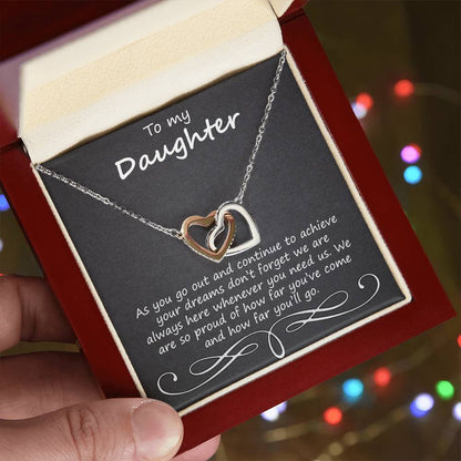 To My Daughter As You Go Out And Continue Interlocking Hearts Necklace