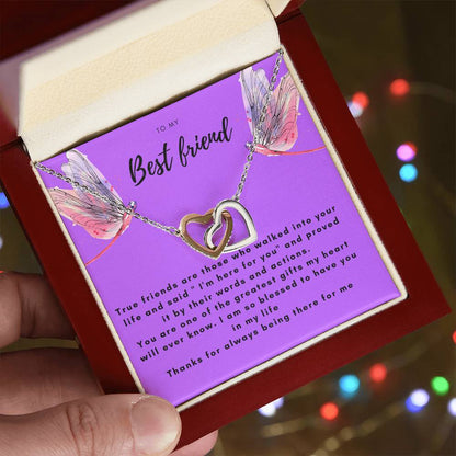 To My Best Friend-True Friend Are Those .. Interlocking Hearts Necklace