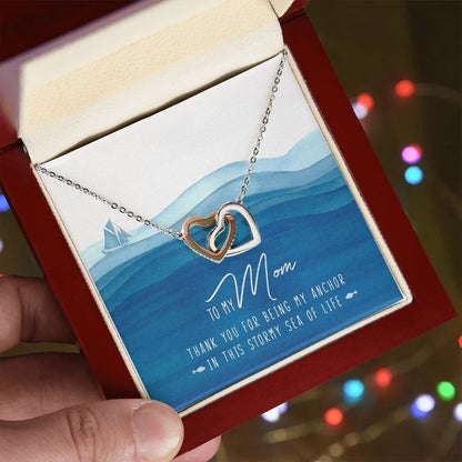 To My Mom My Anchor Interlocking Hearts Necklace Mother'S Day Message Card Gift