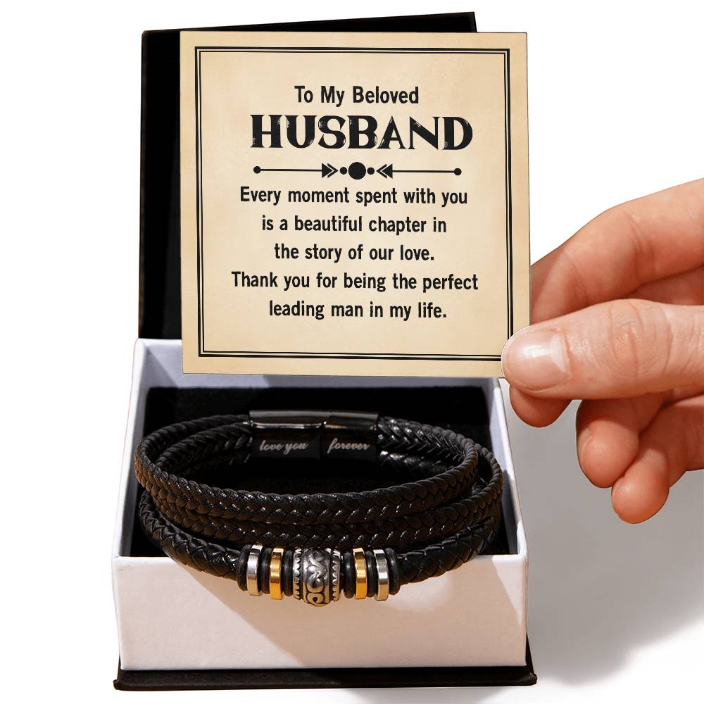 Husband Gifts - Every Moment Spent With You Is A Beautiful Chapter In The Story Of Our Love - Love You Forever Bracelet